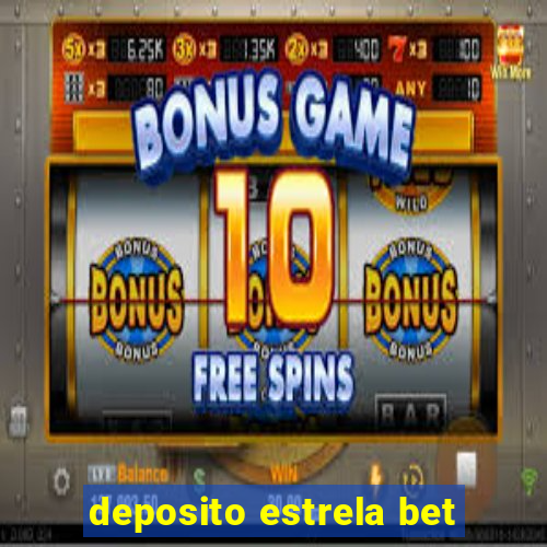 deposito estrela bet